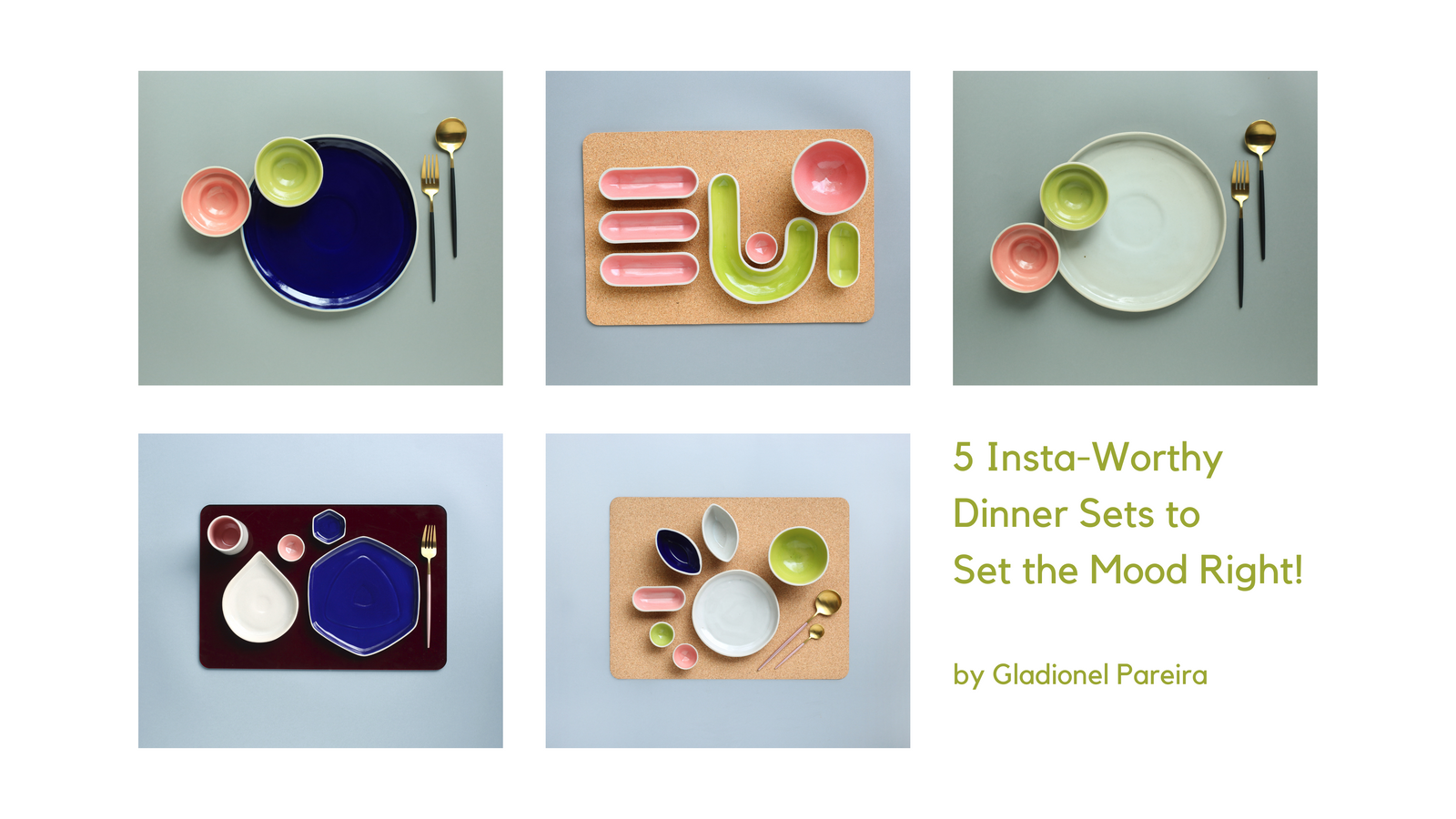 5 Insta-Worthy Dinner Sets to Set the Mood Right!